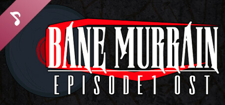Bane Murrain: Episode One OST banner image