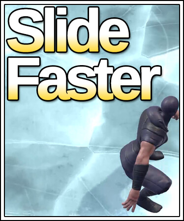 Slide Faster