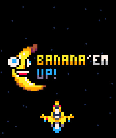 BANAN'EM UP!