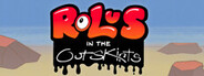 Rolus in the Outskirts