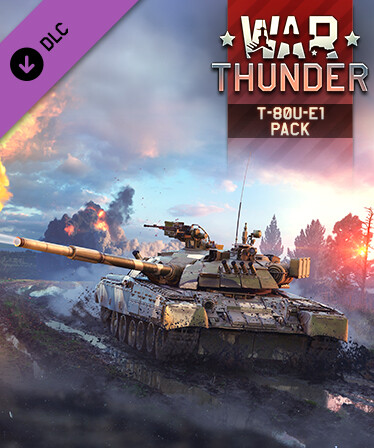 War Thunder - T-80U-E1 Pack