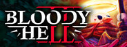 BLOODY HELL 2