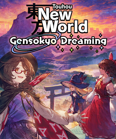 Touhou: New World - Gensokyo Dreaming