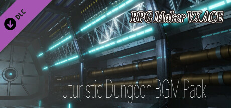 RPG Maker VX Ace - Futuristic Dungeon BGM Pack