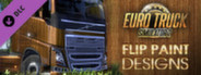 Euro Truck Simulator 2 - Flip Paint Designs