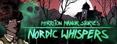 Morriton Manor Stories: Nordic Whispers