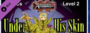 Fantasy Grounds - 3.5E/PFRPG: B01: Under His Skin