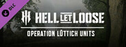 Hell Let Loose -  Operation Lüttich Units