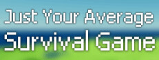 Just Your Average Survival Game