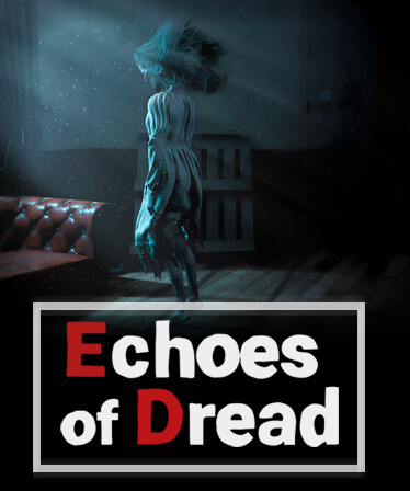 Echoes of Dread