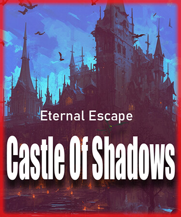 Eternal Escape: castle of shadows