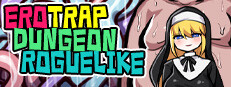 ERO TRAP DUNGEON ROGUELIKE