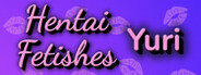 Hentai Fetishes: Yuri