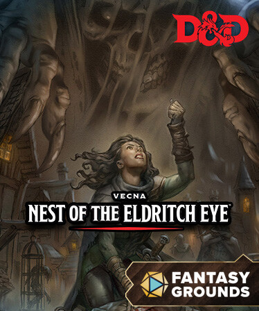 Fantasy Grounds - D&D Vecna: Nest of the Eldritch Eye