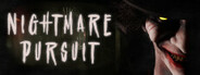 Nightmare Pursuit