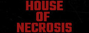 House of Necrosis Playtest
