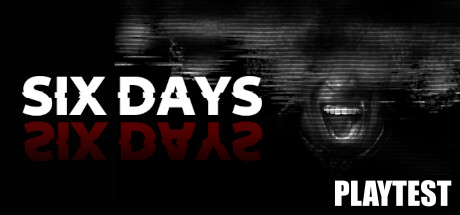 SIX DAYS Playtest header banner