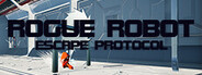 Rogue Robot: Escape Protocol