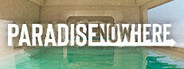 Paradise Nowhere Playtest