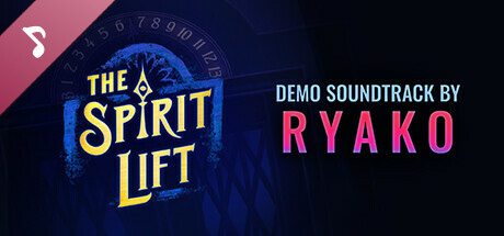 THE SPIRIT LIFT: Demo Soundtrack banner image