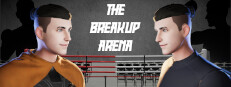 The Breakup Arena