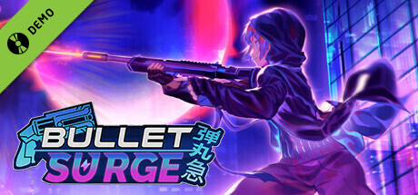 Bullet: Surge Demo banner