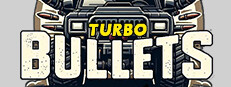 Turbo Bullets