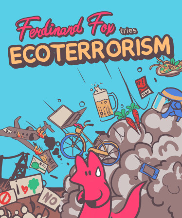 Ferdinand Fox tries Ecoterrorism