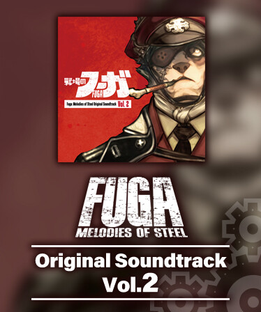 Fuga: Melodies of Steel OST Vol. 2