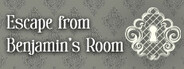 Escape From Benjamin's Room