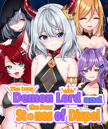 The Lazy Demon Lord and the Four Stones of Dispel