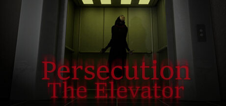 Persecution - The Elevator:15分のホラーミステリー