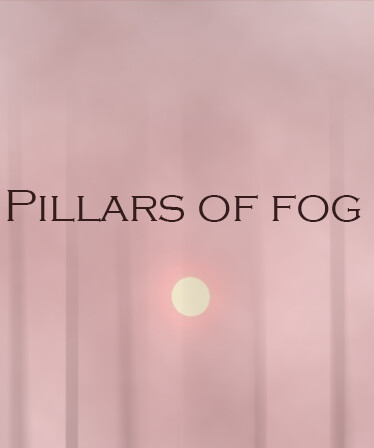 Pillars Of Fog