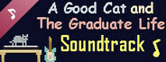 A Good Cat and The Graduate Life Soundtrack