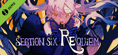 Section Six Requiem Demo banner