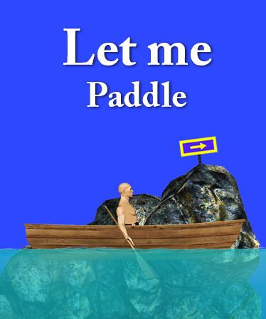 Let me Paddle : Hardest Boat Paddling Game