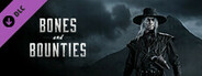 Hunt: Showdown 1896 - Bones and Bounties