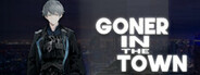 Goner In The Town
