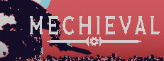 MECHIEVAL