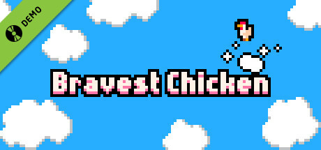 Bravest Chicken Demo banner