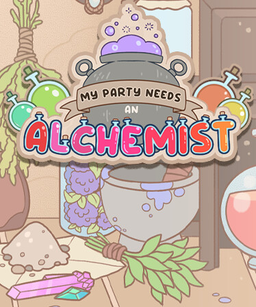 My Party Needs An Alchemist