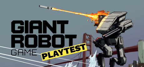 GIANT ROBOT GAME Playtest banner