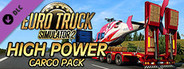 Euro Truck Simulator 2 - High Power Cargo Pack