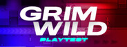 Grim Wild Playtest