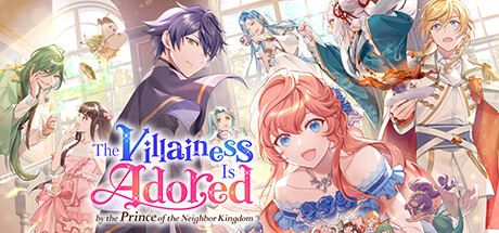 The Villainess Is Adored by the Prince of the Neighbor Kingdom banner