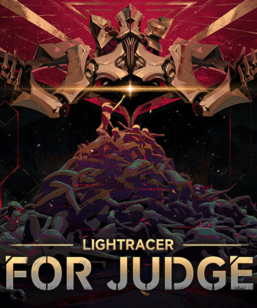 Lightracer: For Judge