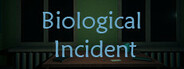 Biological Incident