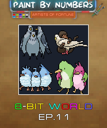 Paint By Numbers - 8-Bit World Ep. 11
