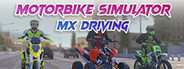 Motorbike Simulator MX Driving