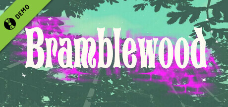 Bramblewood Demo banner